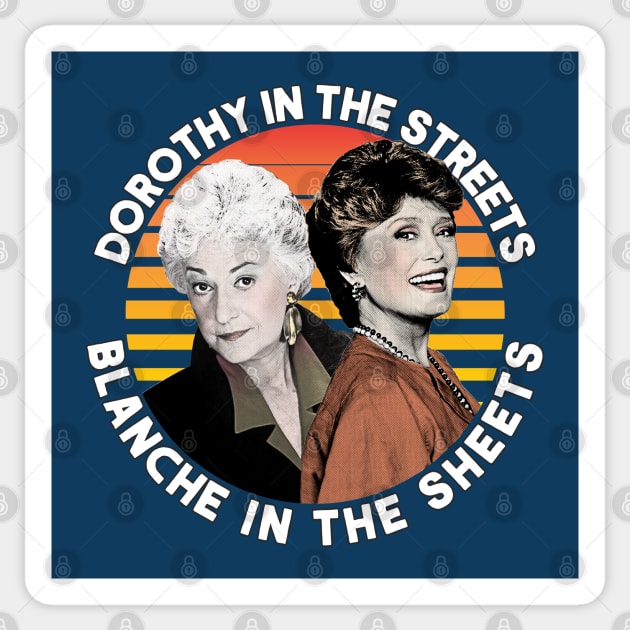 Dorothy In The Streets Blanche In The Sheets ∆ Graphic Design 80s Style Hipster Statement Sticker by DankFutura